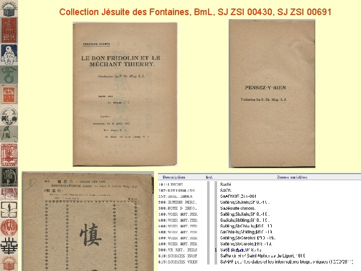 Collection Jésuite des Fontaines, Bm. L, SJ ZSI 00430, SJ ZSI 00691 