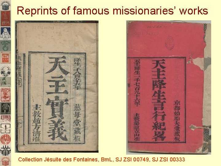 Reprints of famous missionaries’ works Collection Jésuite des Fontaines, Bm. L, SJ ZSI 00749,