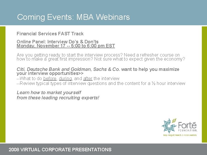Coming for Events: MBA Webinars Headline slide here Financial Services FAST Track Online Panel: Coming for Events: MBA Webinars Headline slide here Financial Services FAST Track Online Panel: