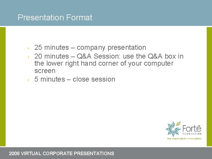 Presentation Format Headline for slide here § § § 25 minutes – company presentation Presentation Format Headline for slide here § § § 25 minutes – company presentation