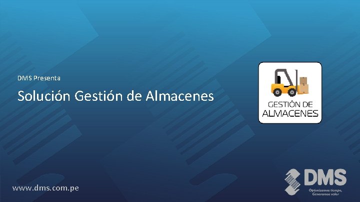 DMS Presenta Solución Gestión de Almacenes www. dms. com. pe 