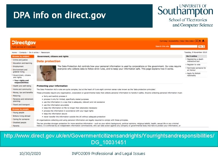 DPA info on direct. gov http: //www. direct. gov. uk/en/Governmentcitizensandrights/Yourrightsandresponsibilities/ DG_10031451 10/30/2020 INFO 2009