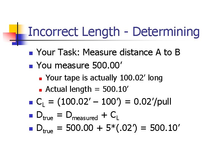 Incorrect Length - Determining n n Your Task: Measure distance A to B You