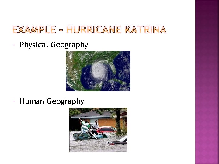  Physical Geography Human Geography 