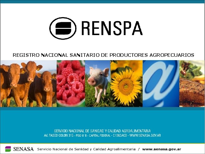 REGISTRO NACIONAL SANITARIO DE PRODUCTORES AGROPECUARIOS 