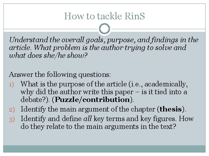 How to tackle Rin. S Understand the overall goals, purpose, and findings in the