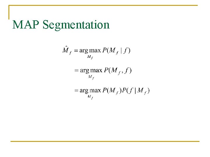 MAP Segmentation 