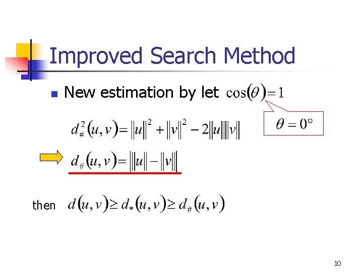 Improved Search Method n New estimation by let then 10 