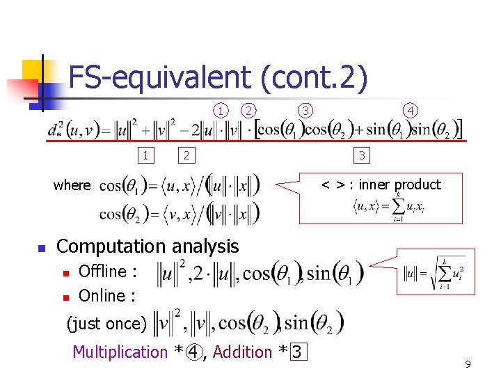 FS-equivalent (cont. 2) 1 1 2 2 where n 4 3 3 < >