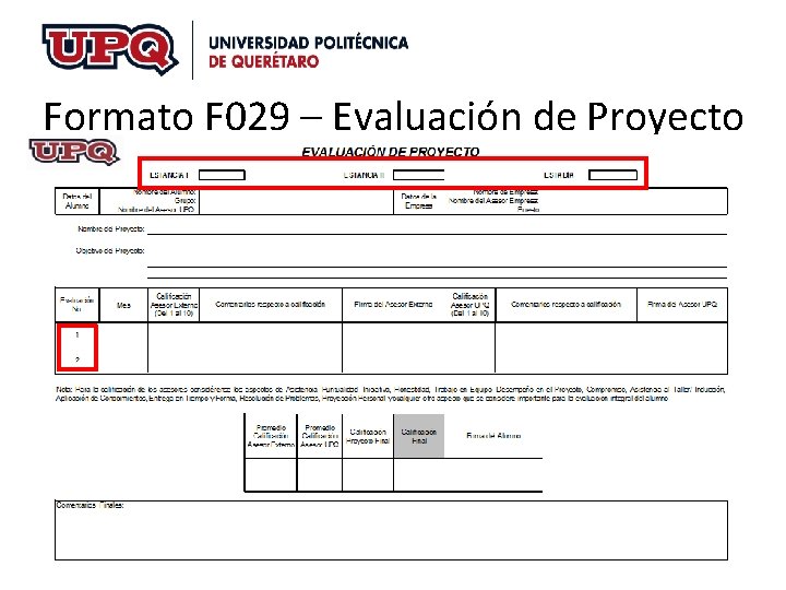 Formato F 029 – Evaluación de Proyecto Formato F 029 – Evaluación de Proyecto