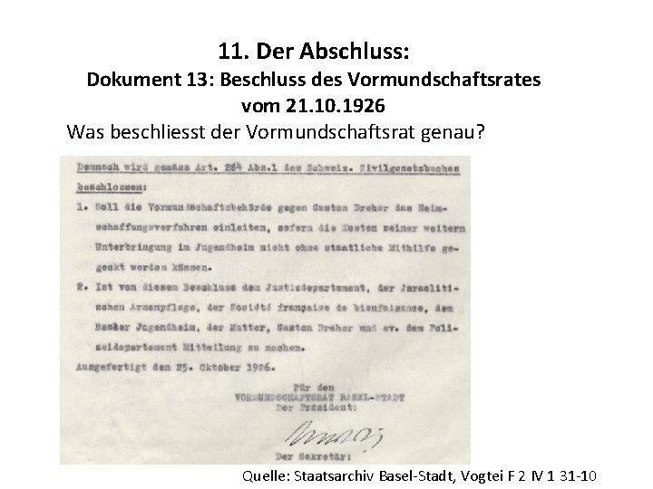 11. Der Abschluss: Dokument 13: Beschluss des Vormundschaftsrates vom 21. 10. 1926 Was beschliesst