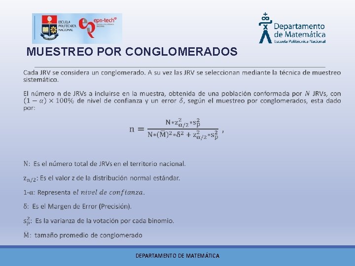  MUESTREO POR CONGLOMERADOS DEPARTAMENTO DE MATEMÁTICA 