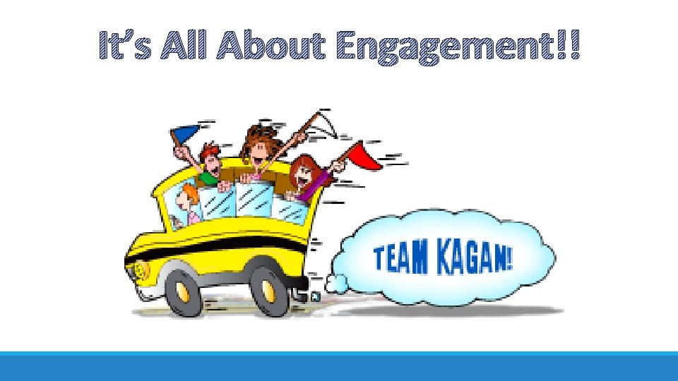 It’s All About Engagement!! 