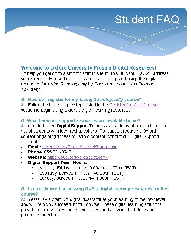 Student FAQ Welcome to Oxford University Press’s Digital Resources! To help you get off Student FAQ Welcome to Oxford University Press’s Digital Resources! To help you get off
