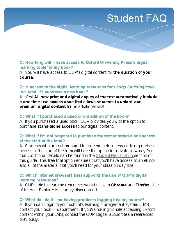Student FAQ Q: How long will I have access to Oxford University Press’s digital Student FAQ Q: How long will I have access to Oxford University Press’s digital