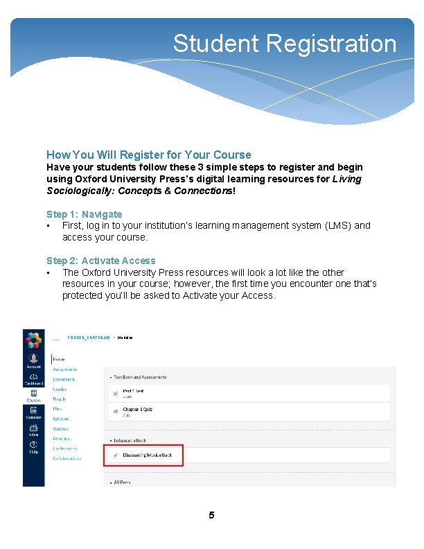 Student Registration How You Will Register for Your Course Have your students follow these Student Registration How You Will Register for Your Course Have your students follow these
