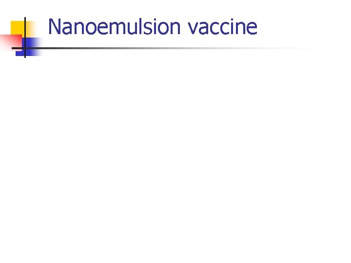 Nanoemulsion vaccine 