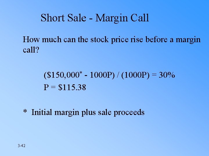 Short Sale - Margin Call How much can the stock price rise before a