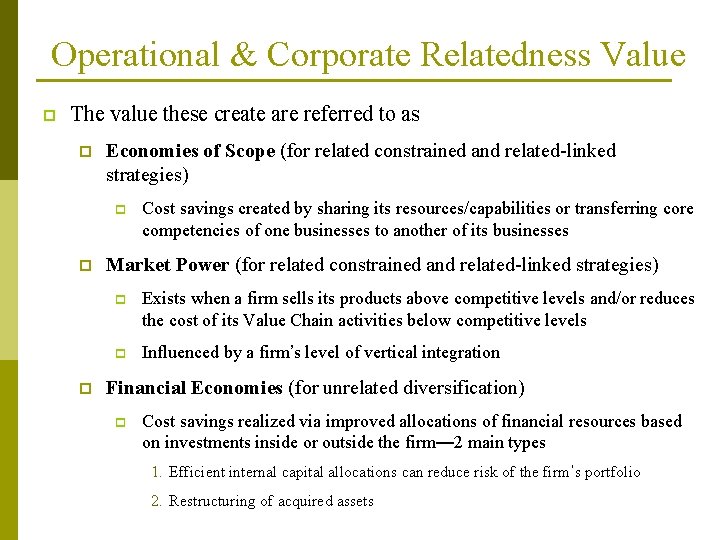 Operational & Corporate Relatedness Value p The value these create are referred to as