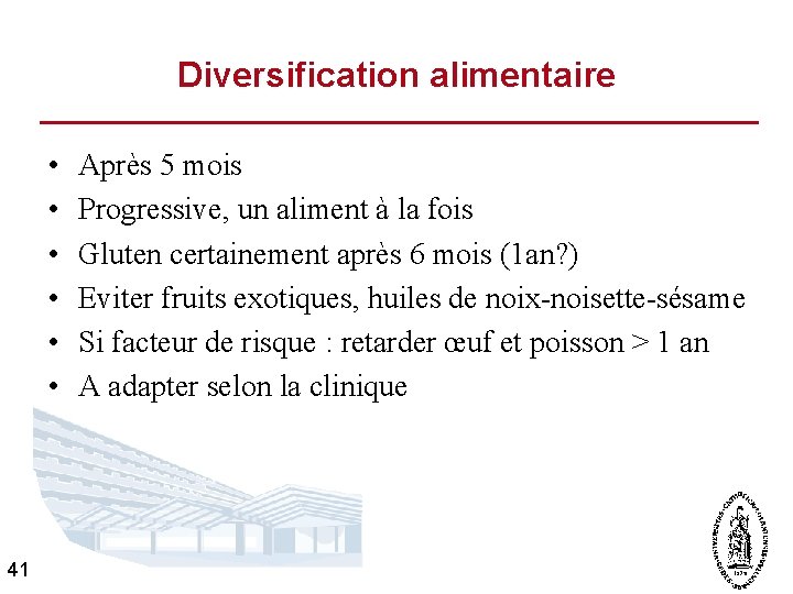 Diversification alimentaire • • • 41 Après 5 mois Progressive, un aliment à la