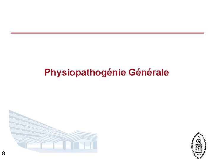 Physiopathogénie Générale 8 