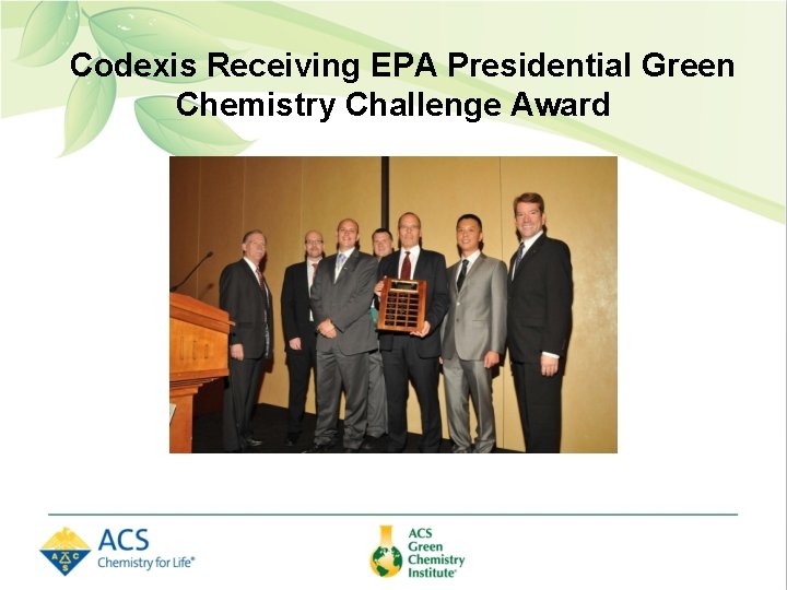 Codexis Receiving EPA Presidential Green Chemistry Challenge Award 