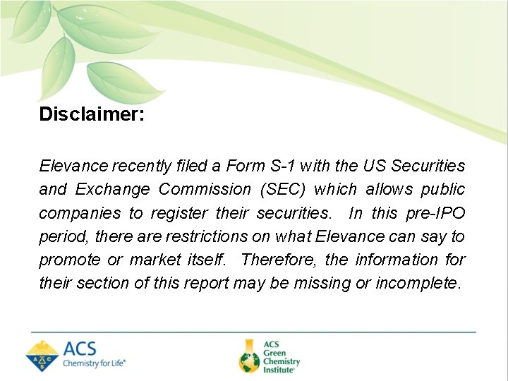 Disclaimer: Elevance recently filed a Form S-1 with the US Securities and Exchange Commission