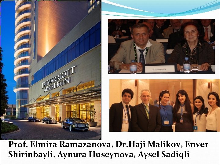 Team members: Prof. Elmira Ramazanova, Dr. Haji Malikov, Enver Shirinbayli, Aynura Huseynova, Aysel Sadiqli