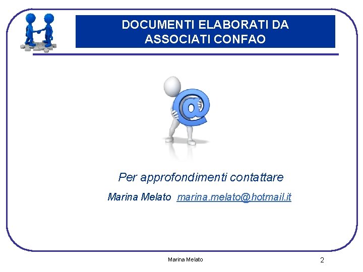 DOCUMENTI ELABORATI DA INSEGNARE PER COMPETENZE ASSOCIATI CONFAO CON LA DIDATTICA LABORATORIALE Per approfondimenti