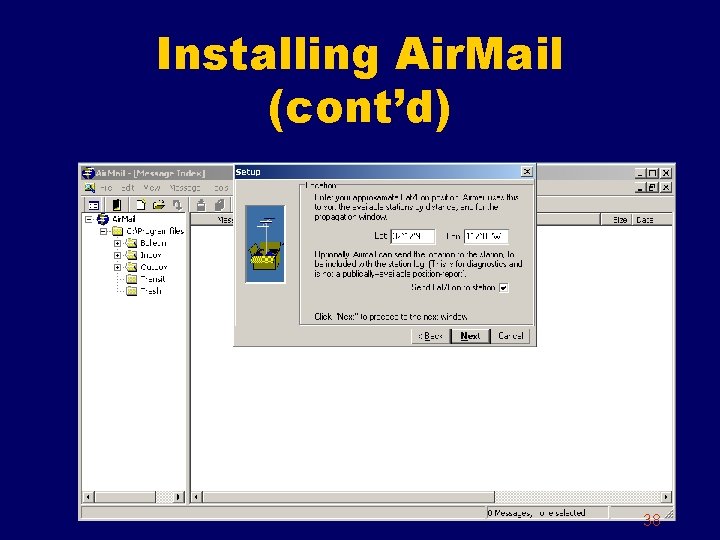 Installing Air. Mail (cont’d) 38 