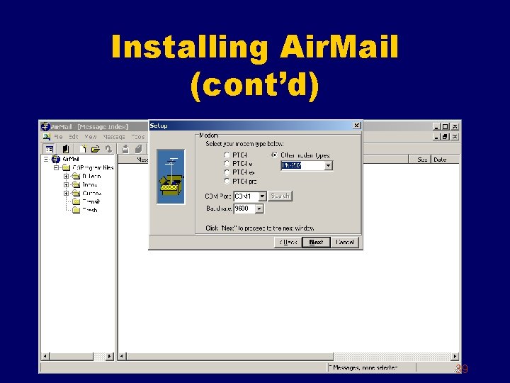 Installing Air. Mail (cont’d) 39 