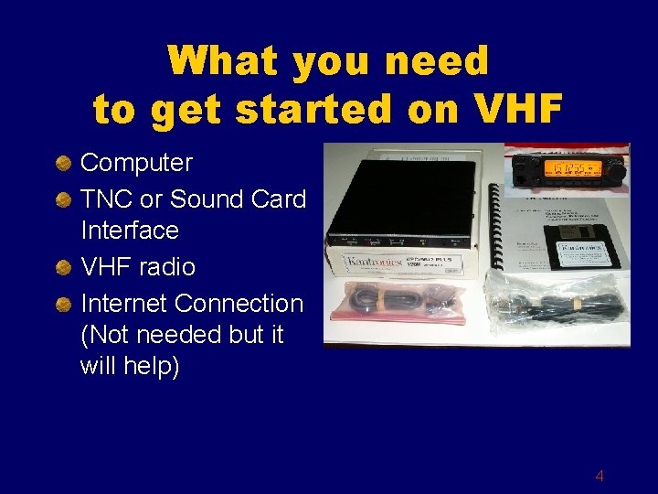 What you need to get started on VHF Computer TNC or Sound Card Interface