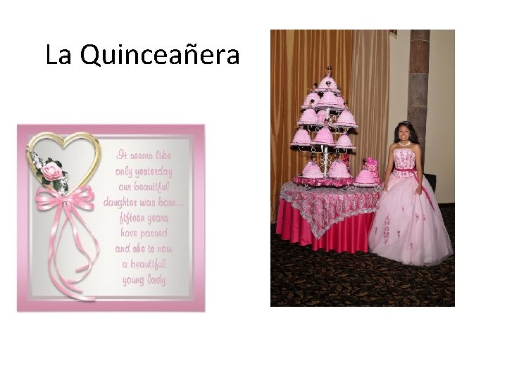 La Quinceañera 