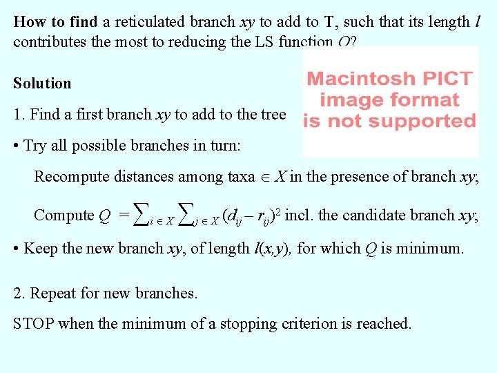 How to find a reticulated branch xy to add to T, such that its