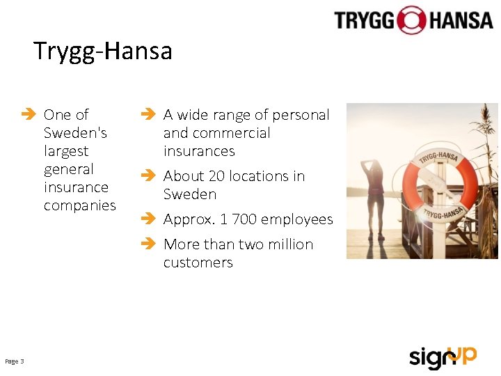 Trygg-Hansa One of Sweden's largest general insurance companies Page 3 A wide range of