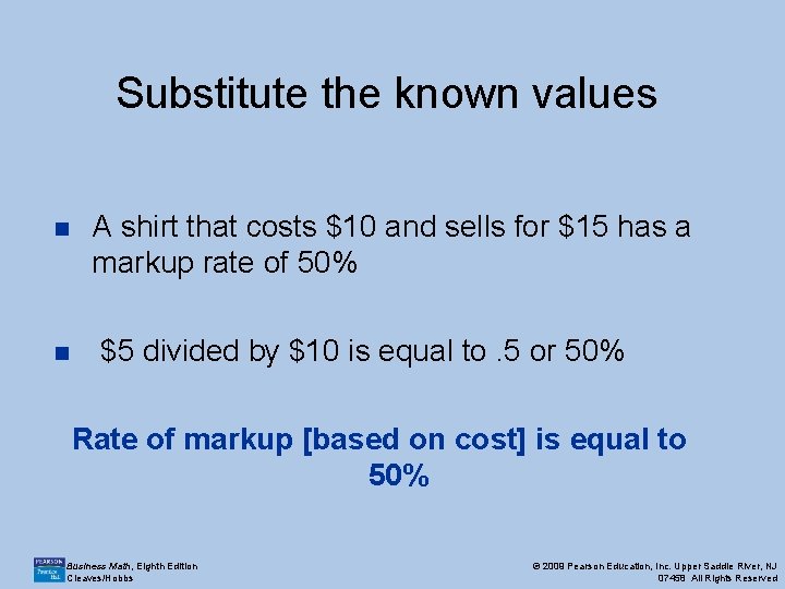 Substitute the known values n n A shirt that costs $10 and sells for