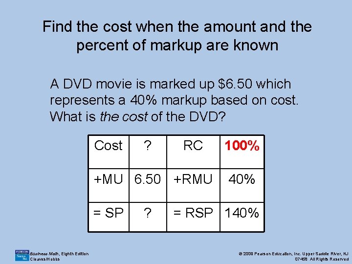 Find the cost when the amount and the percent of markup are known A