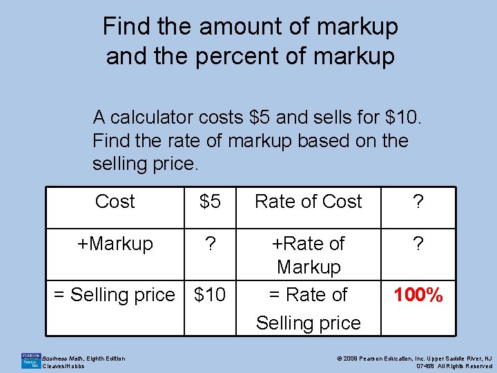 Find the amount of markup and the percent of markup A calculator costs $5