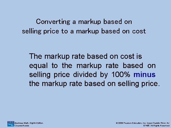 Converting a markup based on selling price to a markup based on cost The