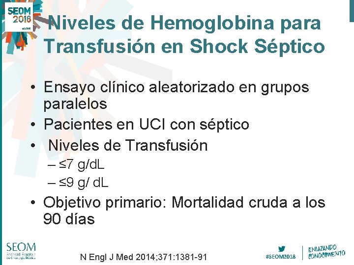 Niveles de Hemoglobina para Transfusión en Shock Séptico • Ensayo clínico aleatorizado en grupos