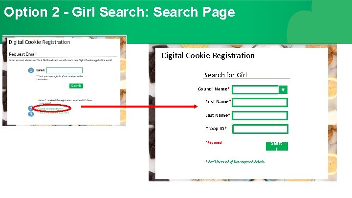 Option 2 - Girl Search: Search Page Digital Cookie Registration Search for Girl Council