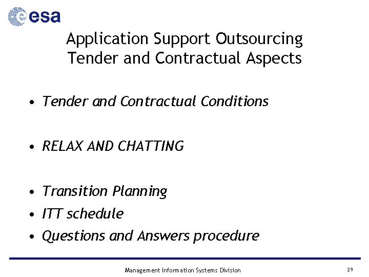 Application Support Outsourcing Tender and Contractual Aspects • Tender and Contractual Conditions • RELAX