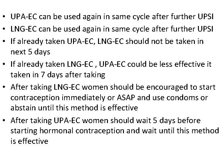  • UPA-EC can be used again in same cycle after further UPSI •