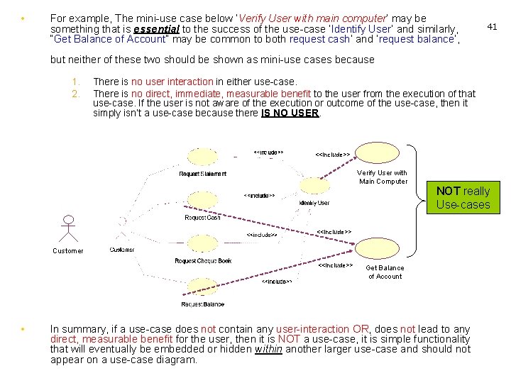  • For example, The mini-use case below ‘Verify User with main computer’ may