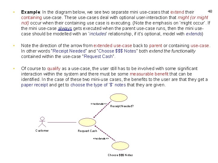  • 48 Example: In the diagram below, we see two separate mini use-cases