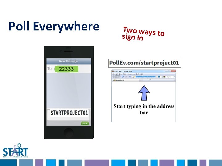 Poll Everywhere Two ways to sign in 