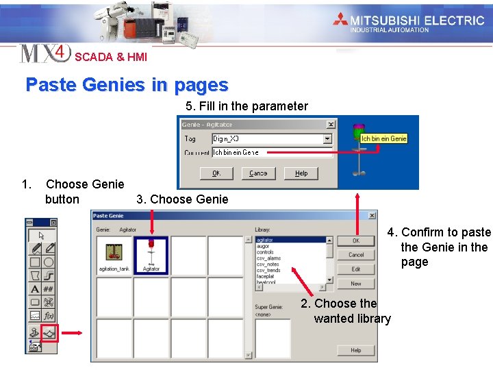 Industrial Automation SCADA & HMI Paste Genies in pages 5. Fill in the parameter