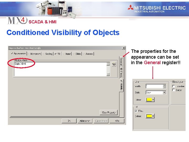 Industrial Automation SCADA & HMI Conditioned Visibility of Objects The properties for the appearance