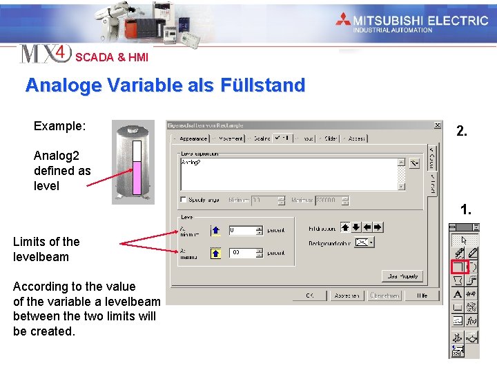 Industrial Automation SCADA & HMI Analoge Variable als Füllstand Example: 2. Analog 2 defined