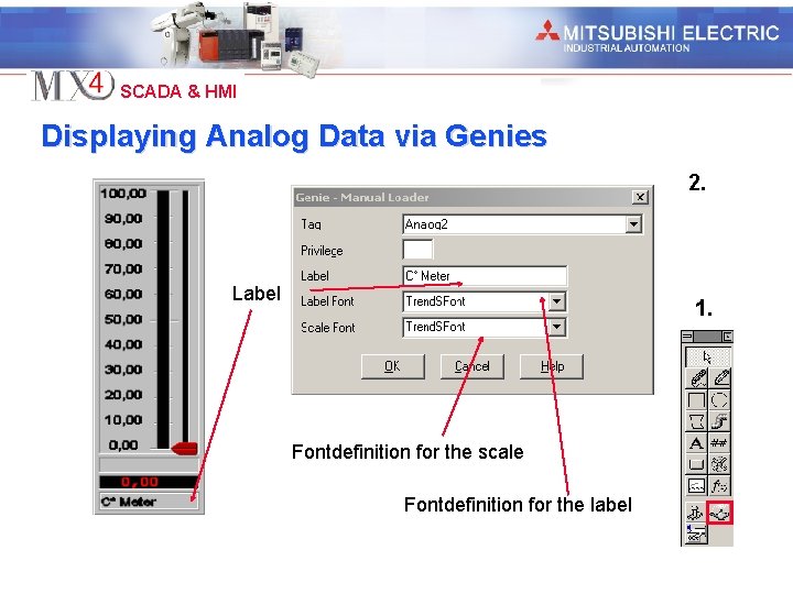 Industrial Automation SCADA & HMI Displaying Analog Data via Genies 2. Label 1. Fontdefinition